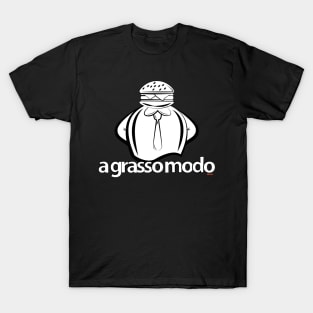 A grasso modo T-Shirt